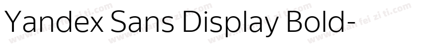 Yandex Sans Display Bold字体转换